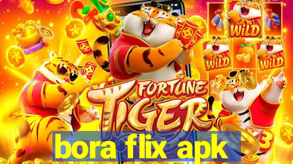bora flix apk